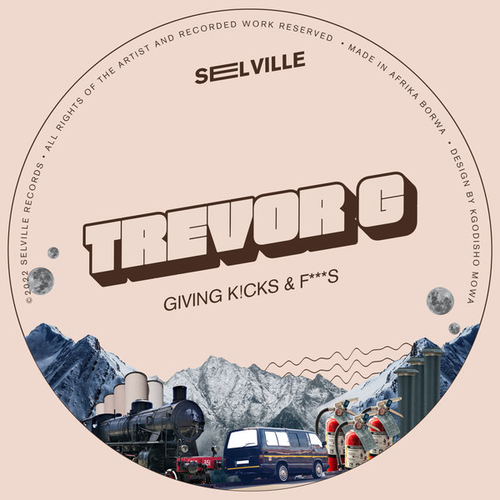 Trevor G - Giving K!cks & F***s [SVR055]